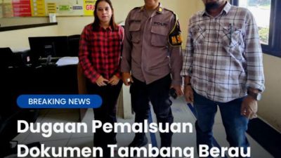 Dugaan Pemalsuan Dokumen Seret PT Berau Coal