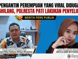 Pengantin Perempuan yang Viral Diduga Menghilang, Polresta Pati Lakukan Penyelidikan