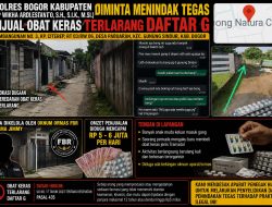 Kapolres Bogor Kabupaten (AKBP Wikha Ardilestanto, S.H., S.I.K., M.Si.) Diminta Menindak Tegas Penjual Obat Keras Terlarang Daftar G