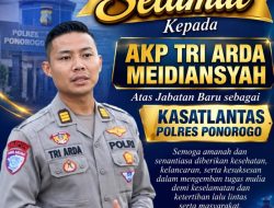 Komunitas Jurnalis Nusantara: Selamat kepada AKP Tri Arda Meidiansyah, S.Tr.K., S.I.K. atas Jabatan Baru Kasatlantas Polres Ponorogo