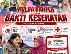 Polda Banten Hadir untuk Masyarakat, Bakti Kesehatan Gratis Akan Digelar di Walantaka