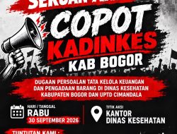 JAGARA Desak Evaluasi Kadinkes Kabupaten Bogor, Sorot Dugaan Persoalan Tata Kelola Keuangan dan Pengadaan