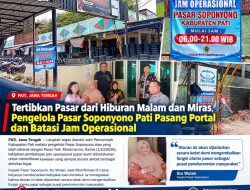 Tertibkan Pasar dari Hiburan Malam dan Miras, Pengelola Pasar Soponyono Pati Pasang Portal dan Batasi Jam Operasional